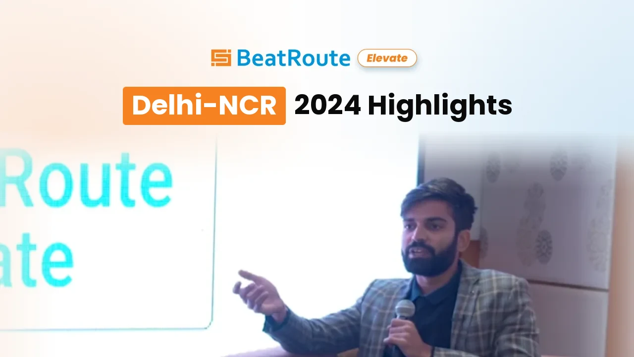 BeatRoute Elevate: Delhi-NCR, February 2024