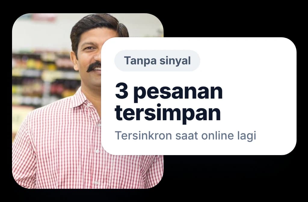 Aplikasi SFA tanpa sinyal di toko: tiga pesanan tersimpan dan tersinkron saat online lagi