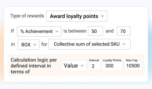 set loyalty rules based on offtake sales or order volumes 1 - Loyalty Management Software