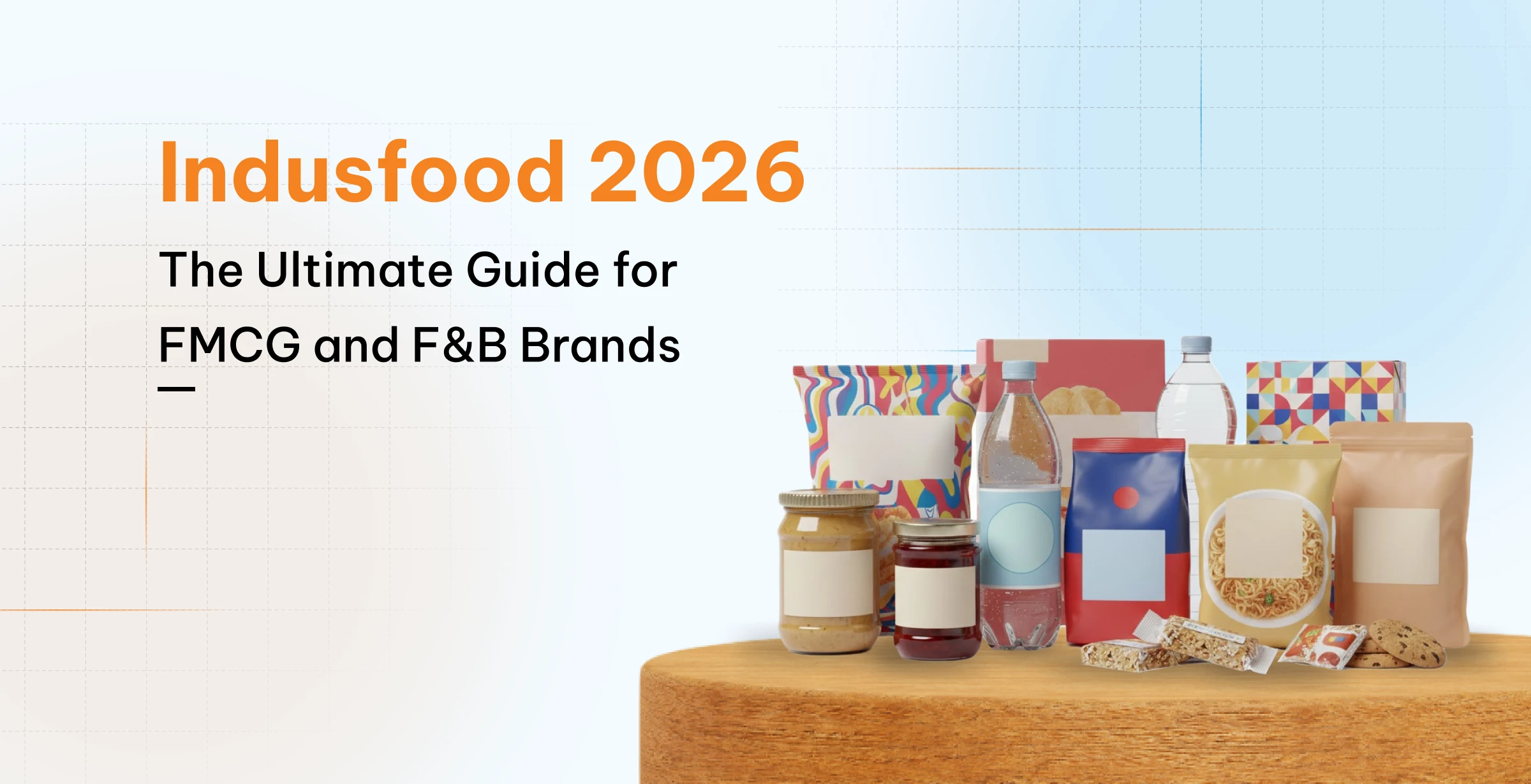 Indusfood 2026 ultimate guide cover for FMCG and F&B brands, featuring packaged food and beverage products displayed on a wooden platform with event title text