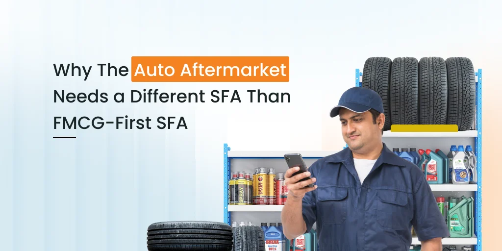 A mechanic in a workshop checking his phone, surrounded by auto parts and lubricants, representing why the auto aftermarket needs a different SFA than FMCG-first SFA.