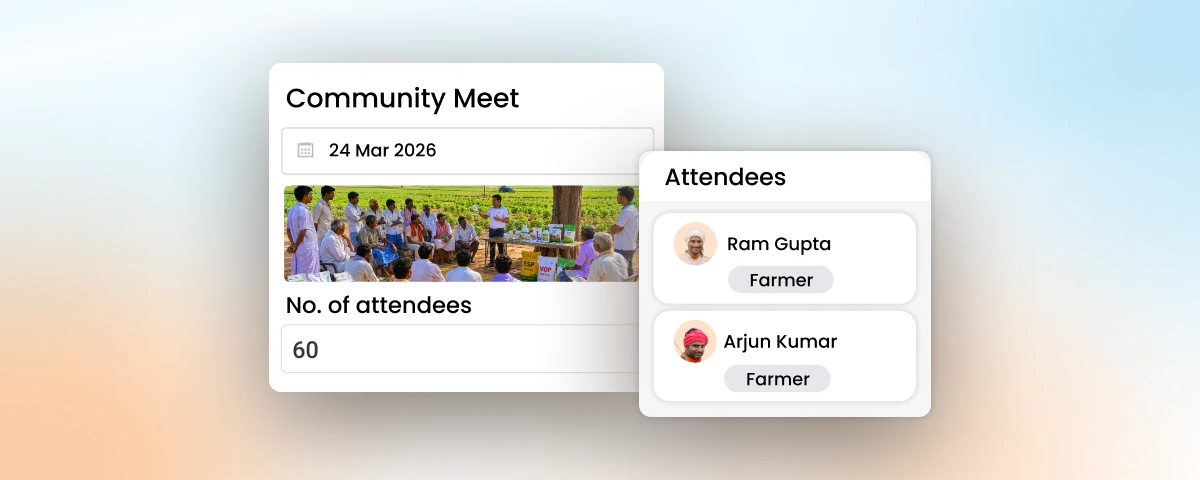 Community meet management screen for agriculture companies showing a farmer meeting scheduled on 24 March 2026, with a field gathering image, 60 attendees, and a participant list featuring farmers Ram Gupta and Arjun Kumar. Agricultural community engagement and farmer outreach event tracking dashboard.